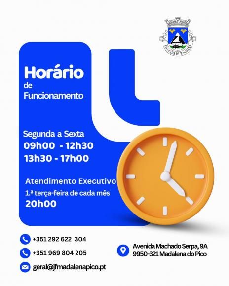 Horário de Funcionamento - Junta de Freguesia da Madalena 